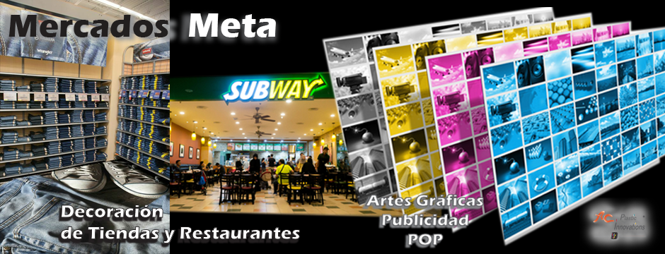 Mercados Meta (objetivo): Decoración de Tiendas y Restaurantes, Publicidad y POP,  de los Pisos Gráficos en ACPI | AC Plastic Innovations 